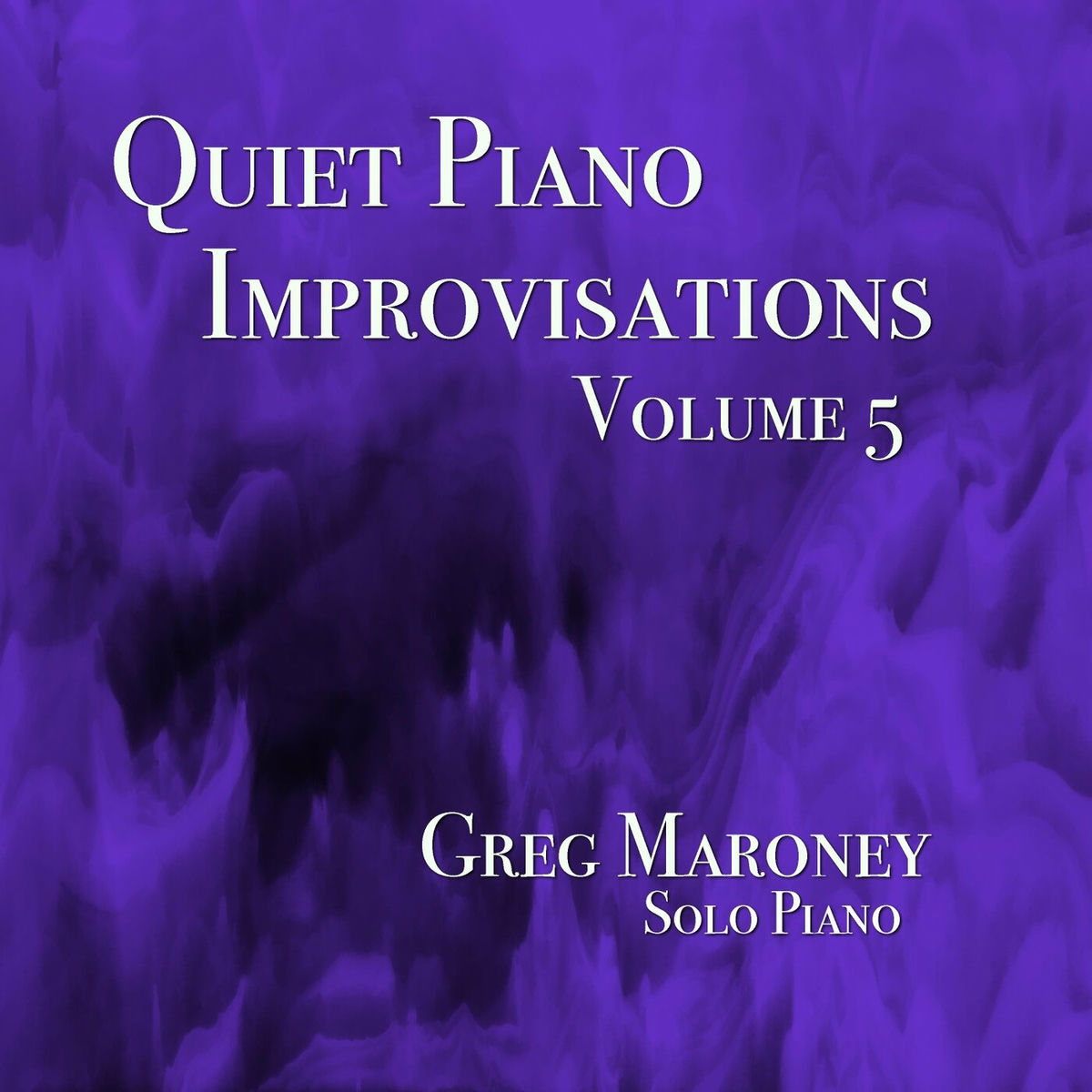 Album cover of Quiet Piano Improvisations, Vol. 5
