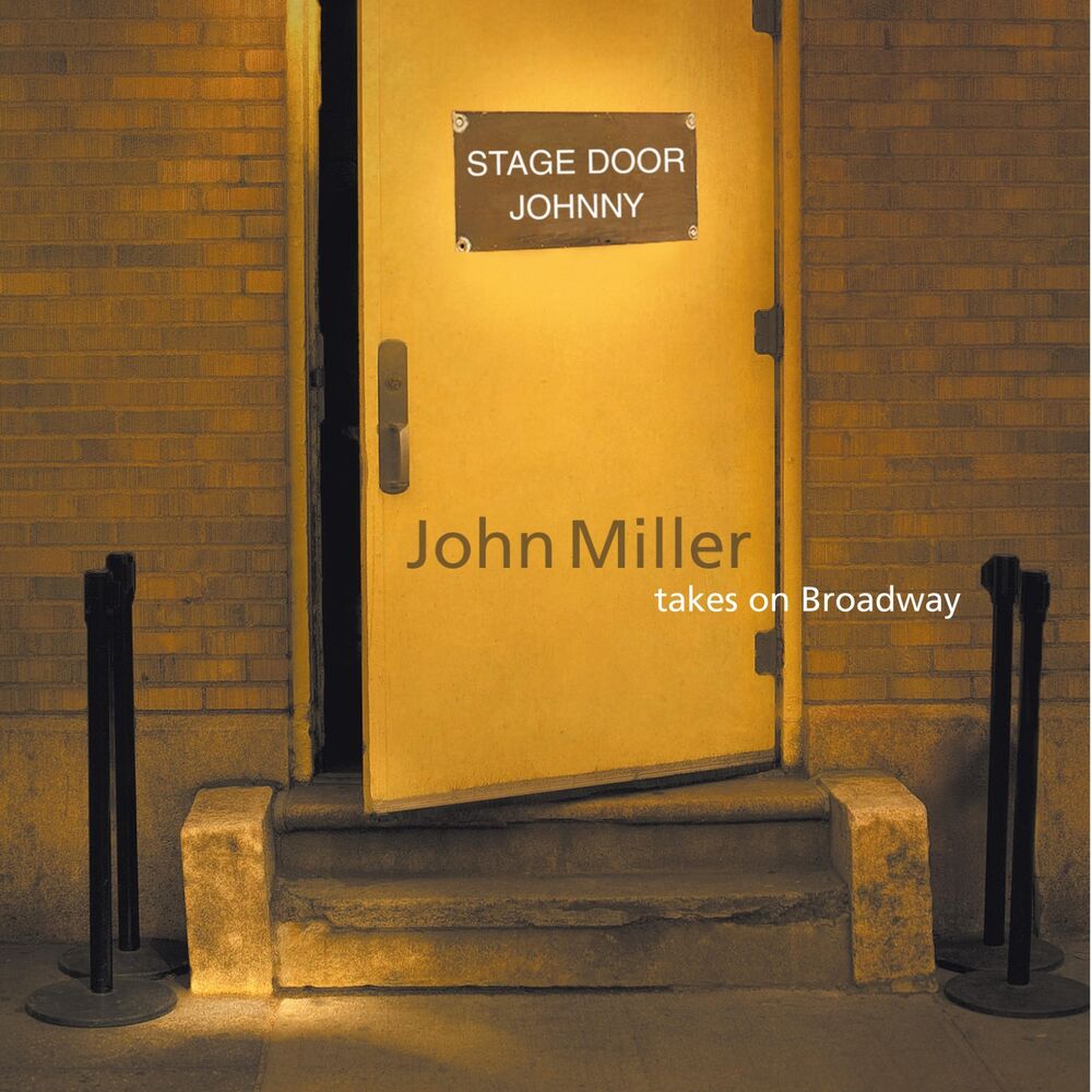Picture of Stage Door Johnny: John Miller Takes on Broadway