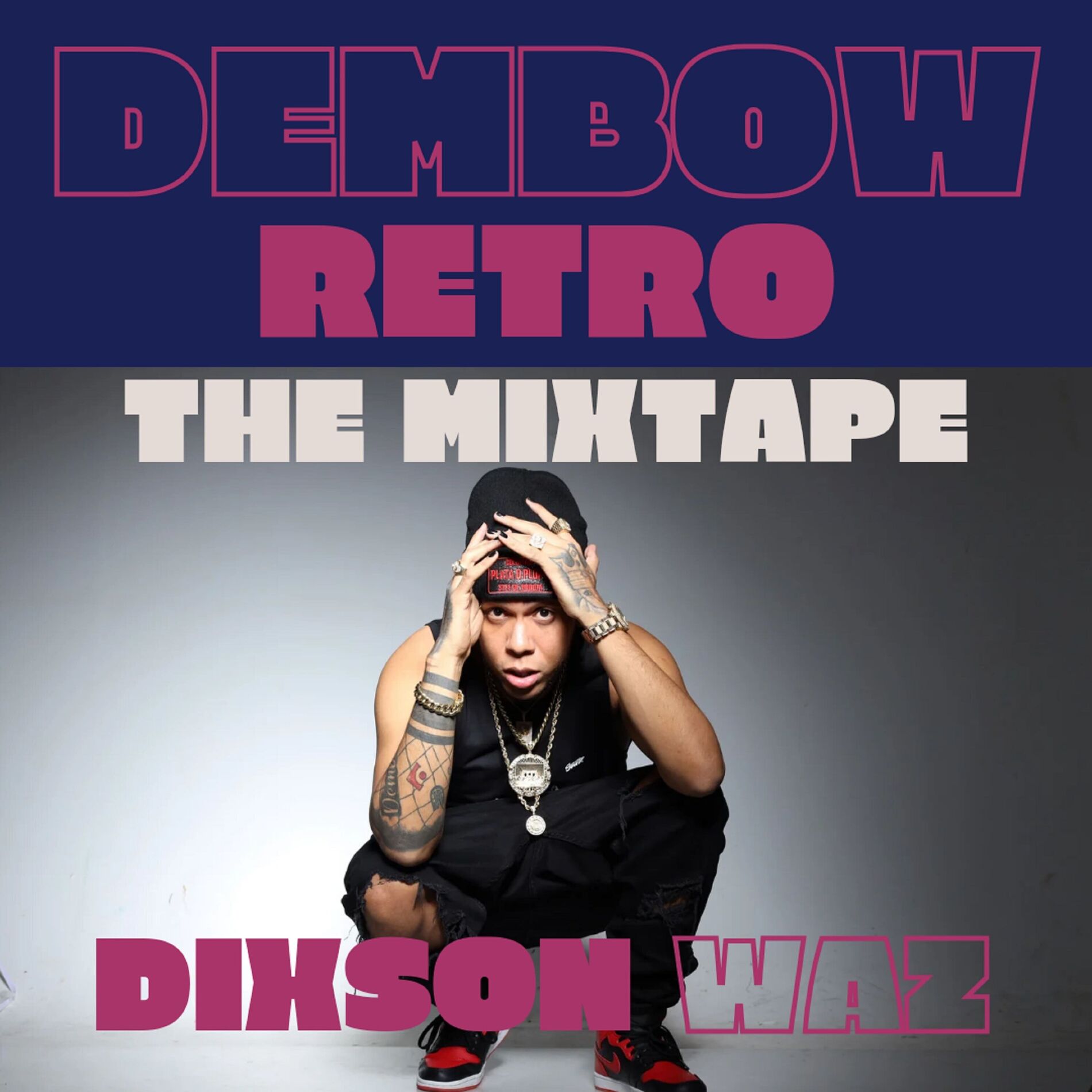 Album cover of Dembow Retro: The Mixtape