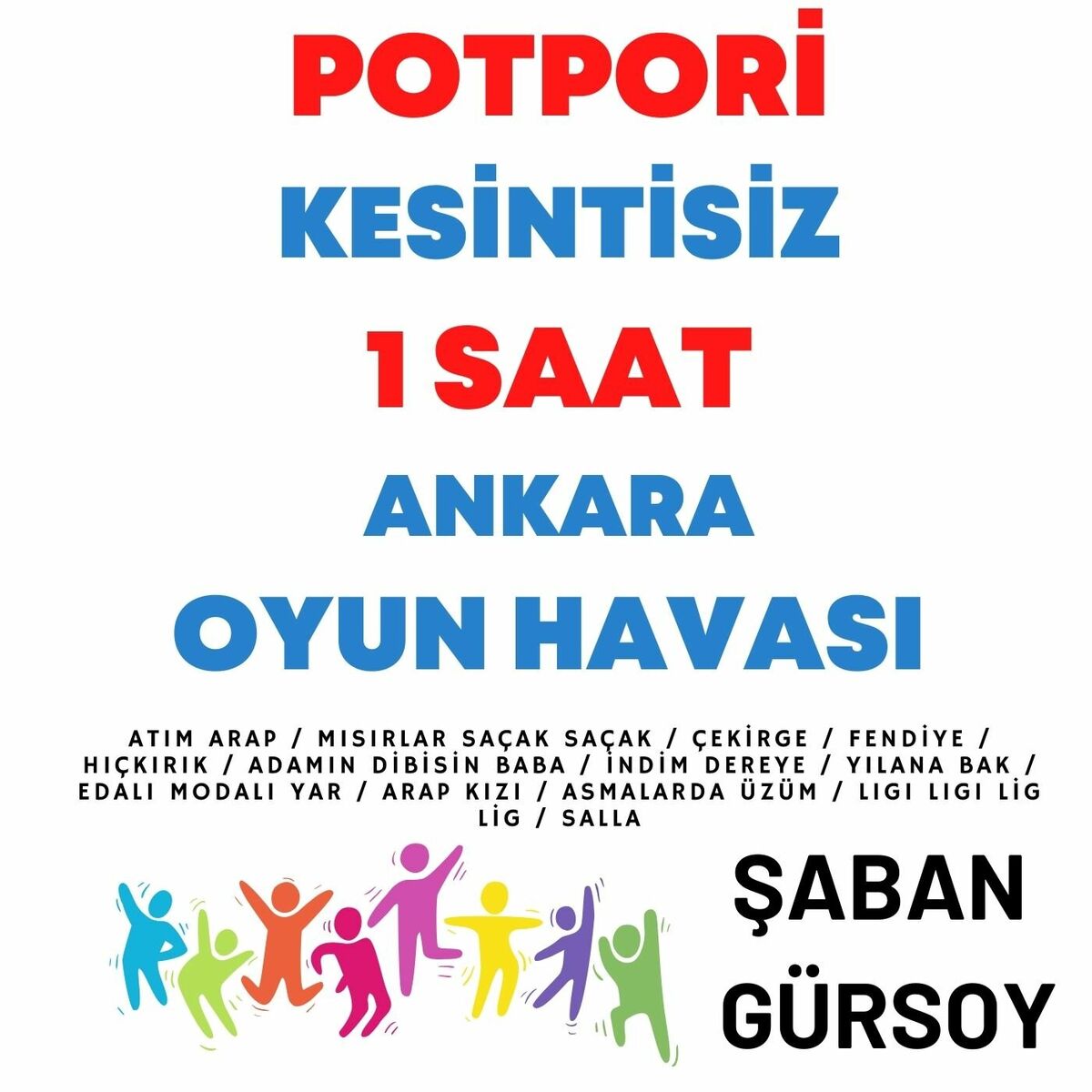 Album cover of Atım Arap / Mısırlar Saçak Saçak / Çekirge / Fendiye / Hıçkırık / Adamın Dibisin Baba / İndim Dereye / Yılana Bak / Edalı Modalı Y