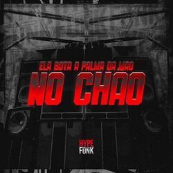 Cover of Ela Bota a Palma da Mão no Chão