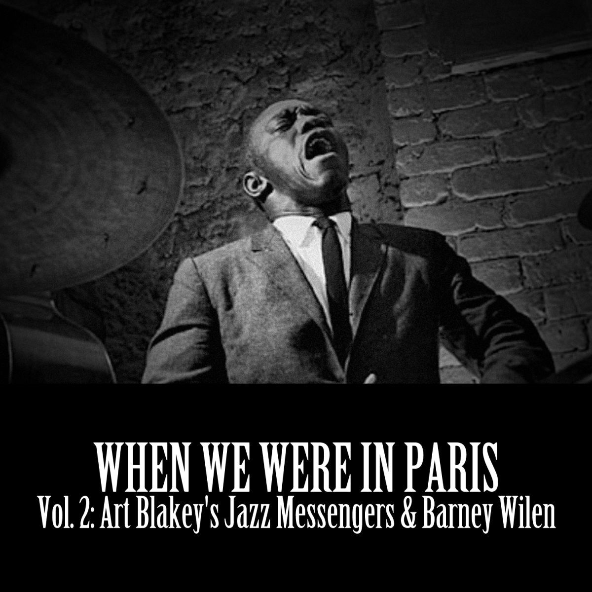 Album cover of When We Were in Paris, Vol. 2: Art Blakey's Jazz Messengers & Barney Wilen