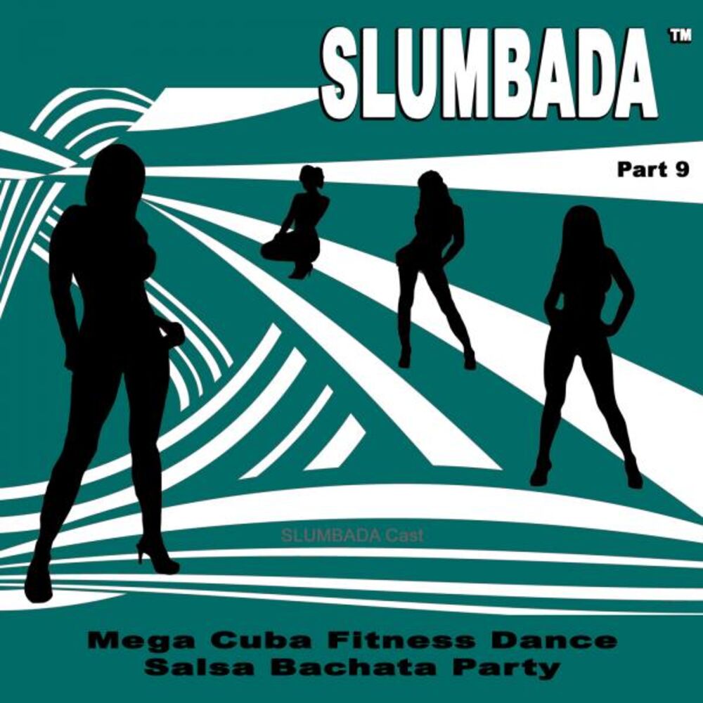 Picture of SLUMBADA ™, Pt. 9 (Mega Cuba Fitness Dance Salsa Bachata Party)