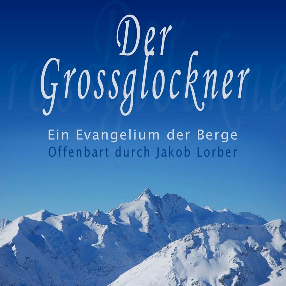 Picture of Der Grossglockner - Ein Evangelium der Berge (Hörbuch)