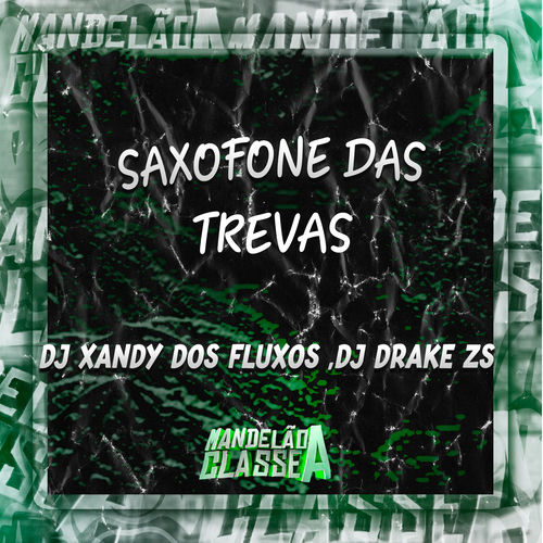 Saxofone das Trevas