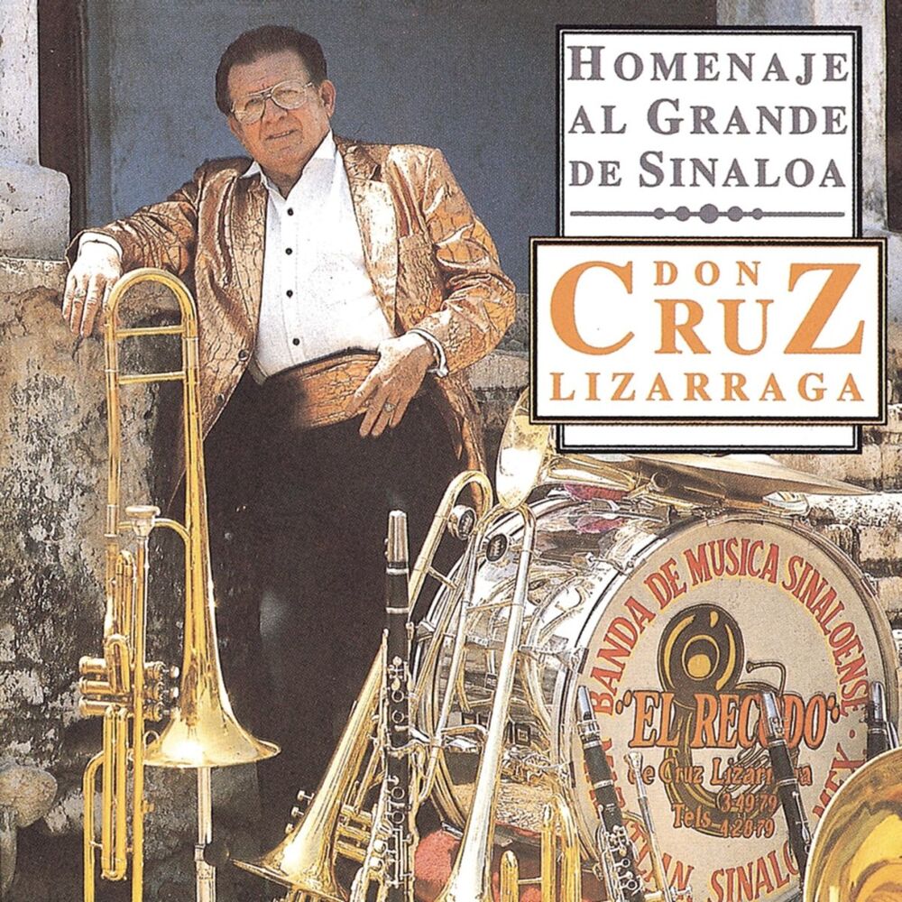 Picture of Homenaje al Grande de Sinaloa Don Cruz Lizárraga