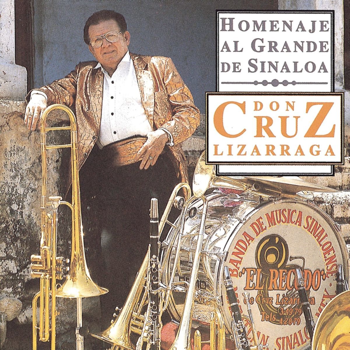 Album cover of Homenaje al Grande de Sinaloa Don Cruz Lizárraga