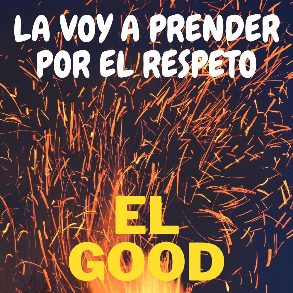 Picture of La Voy a Prender Por El Respeto