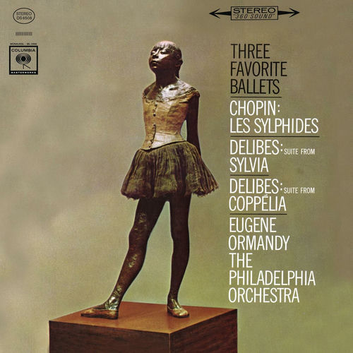 Chopin: Les Sylphides - Délibes: Sylvia Suite & Coppélia (Excerpts)
