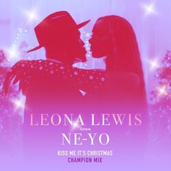Cover of Kiss Me It's Christmas (feat. Ne-Yo) (Champion Remix)