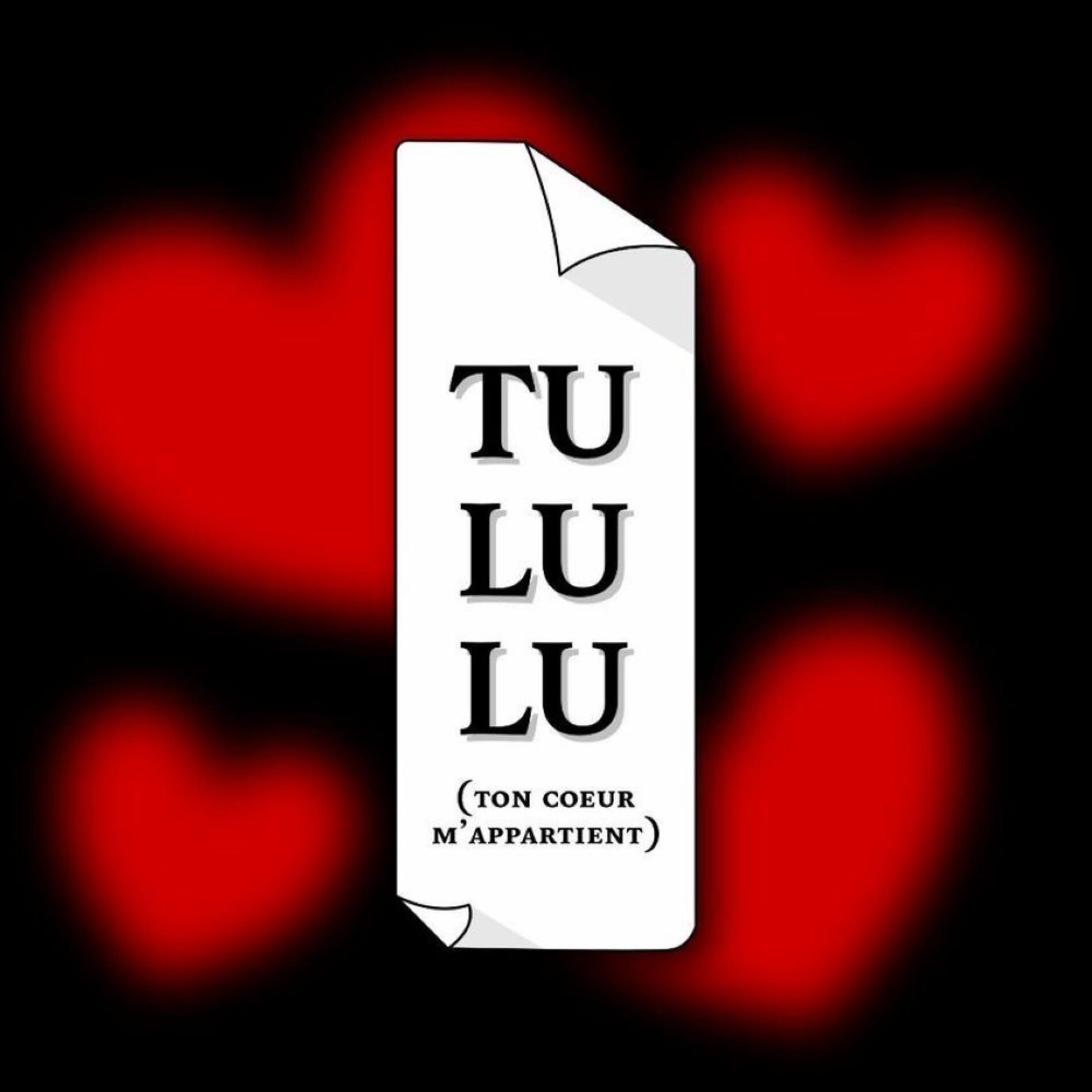 Album cover of Tululu (Ton cœur m'appartient)