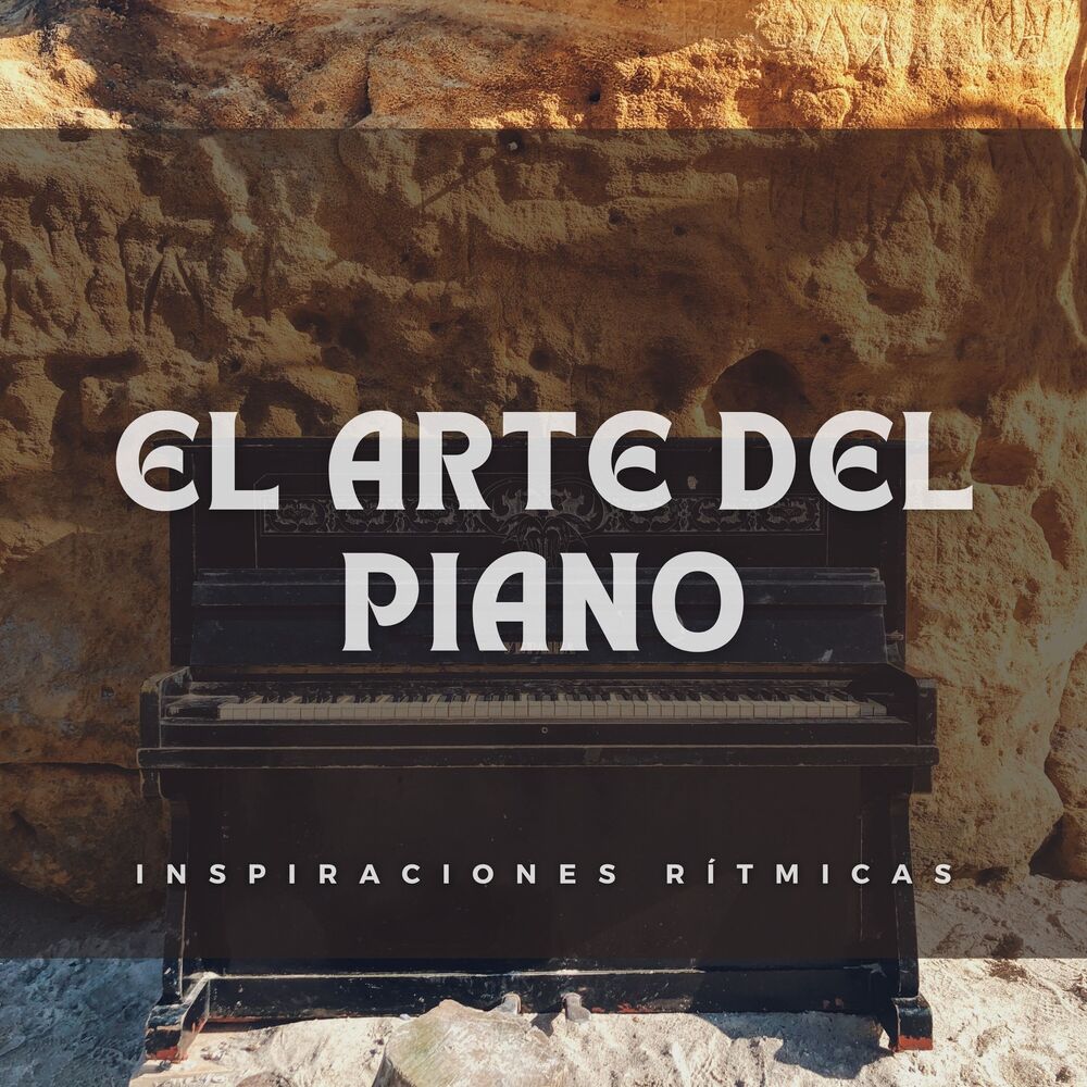 Picture of El Arte Del Piano: Inspiraciones Rítmicas
