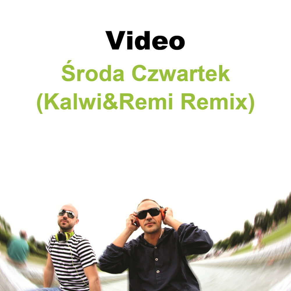 Picture of Środa Czwartek (Kalwi&Remi Remix)