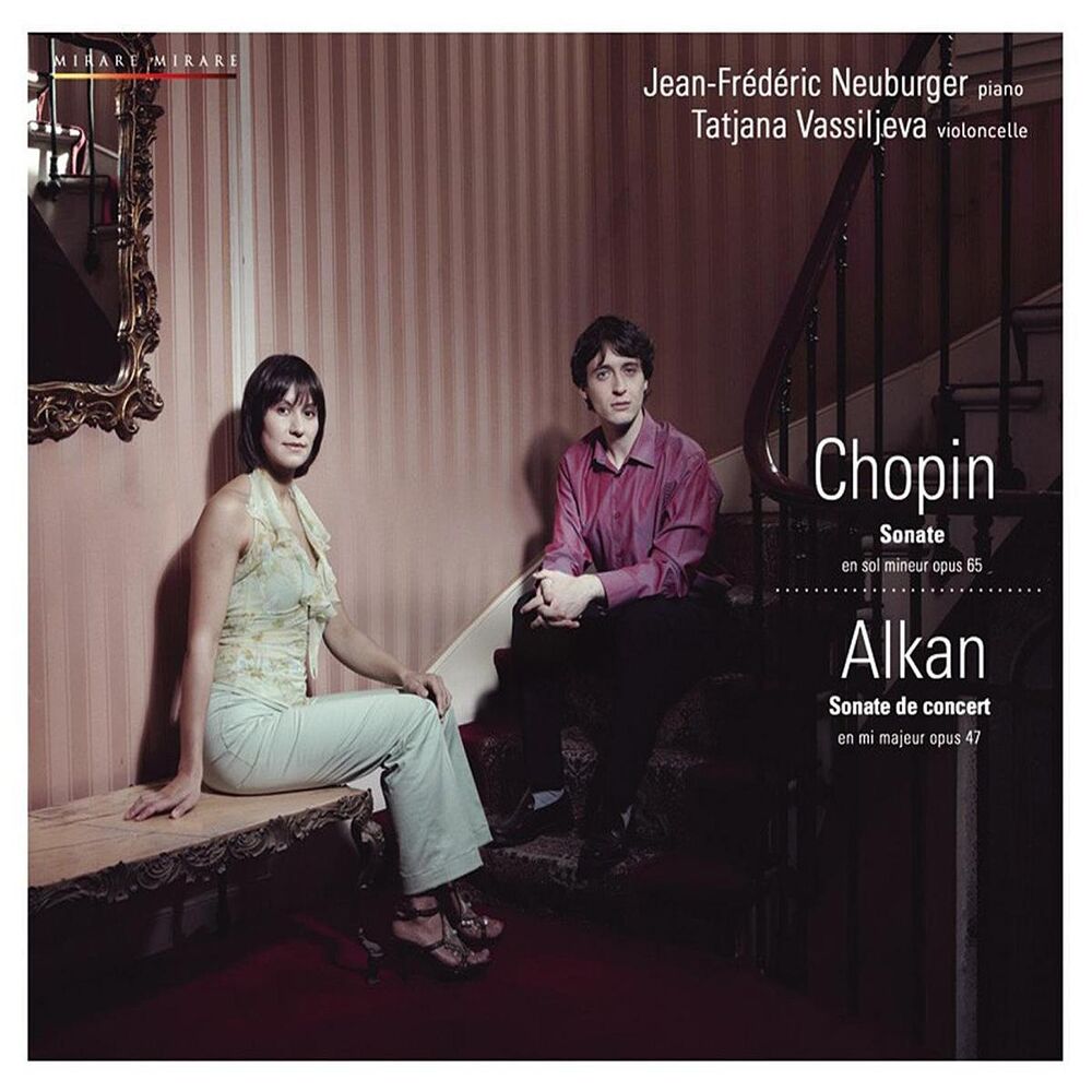 Picture of Chopin & Alkan: Sonates pour violoncelle et piano, Op. 65 & Op. 47