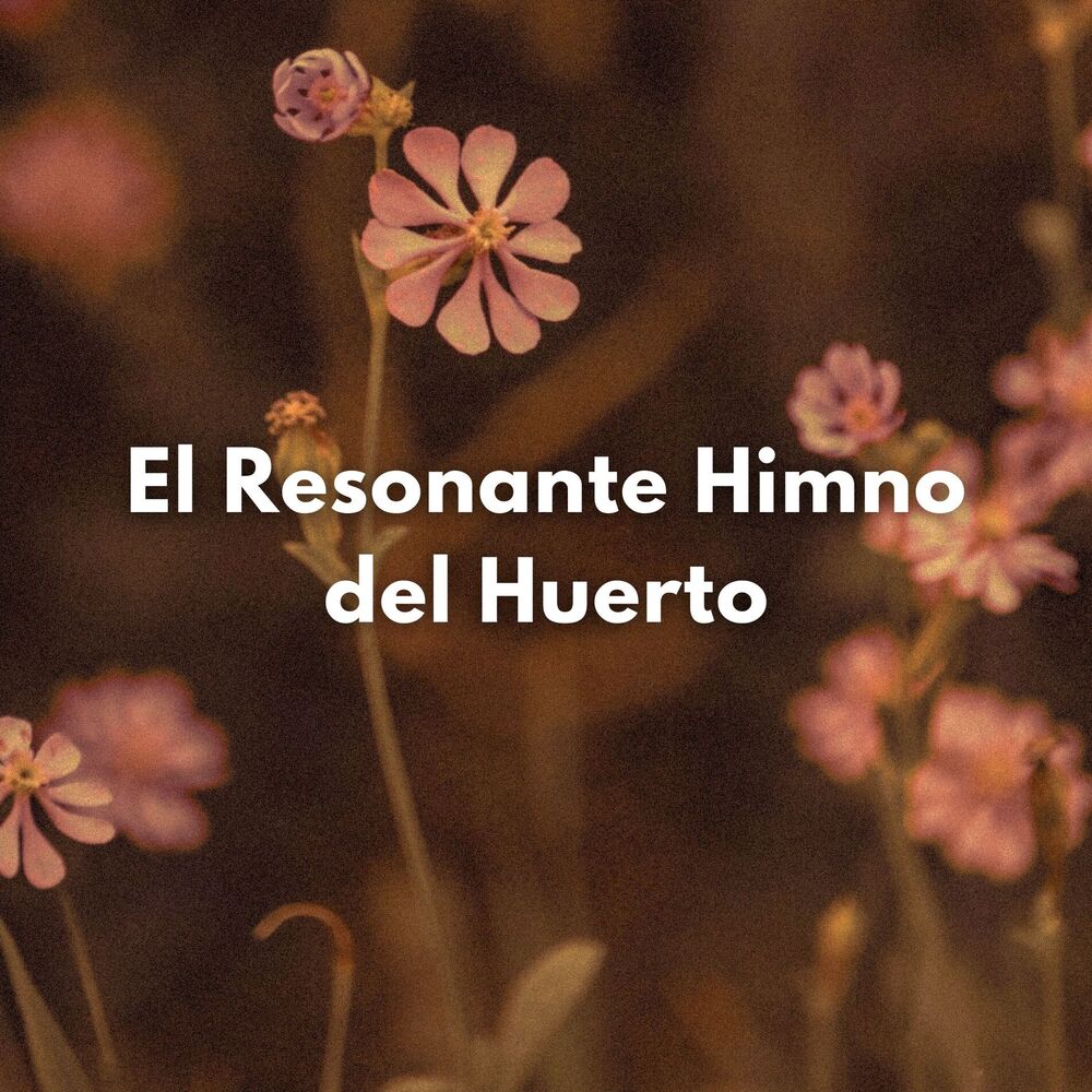 Picture of El Resonante Himno Del Huerto