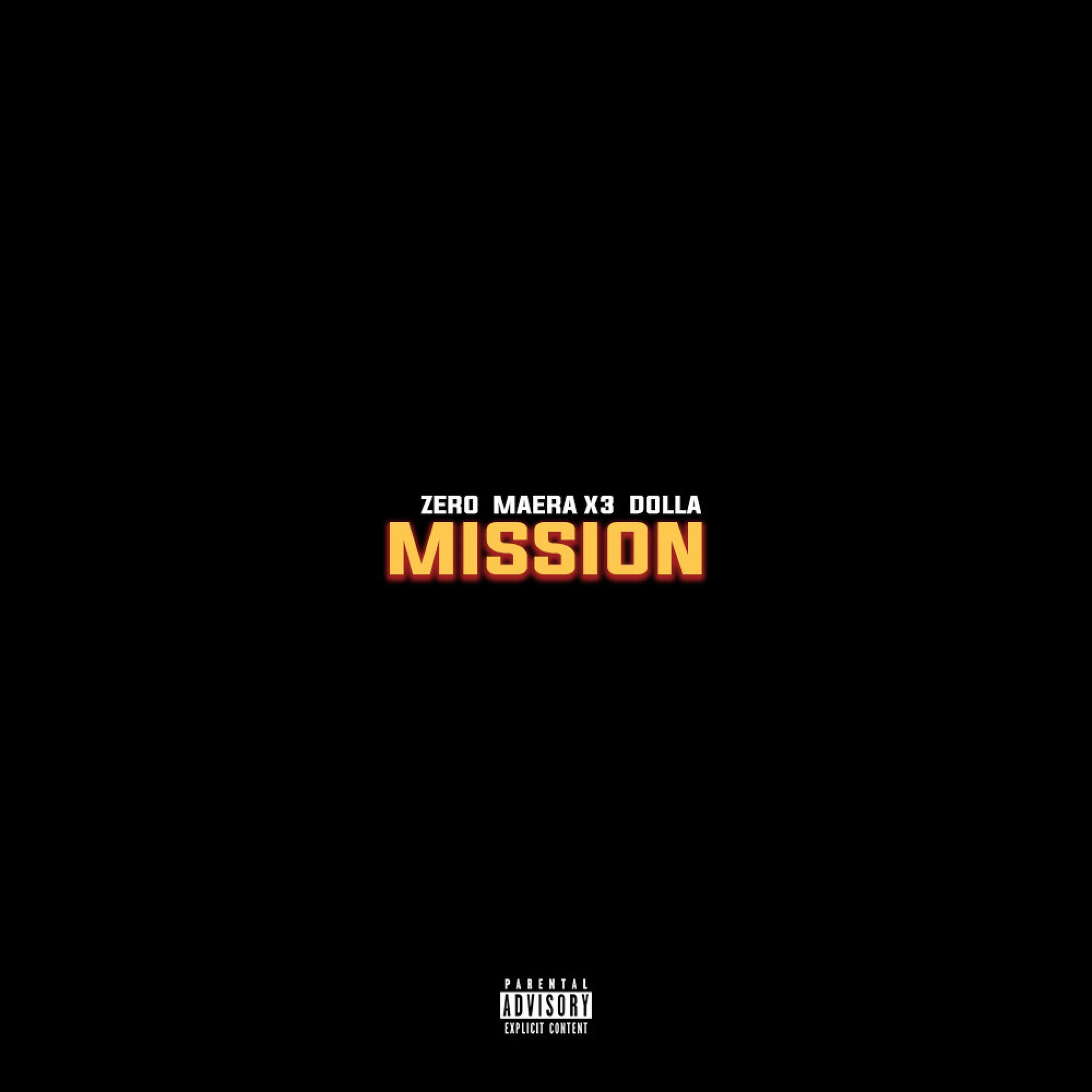 Album cover of Mission (feat. Zer0 & Dolla)