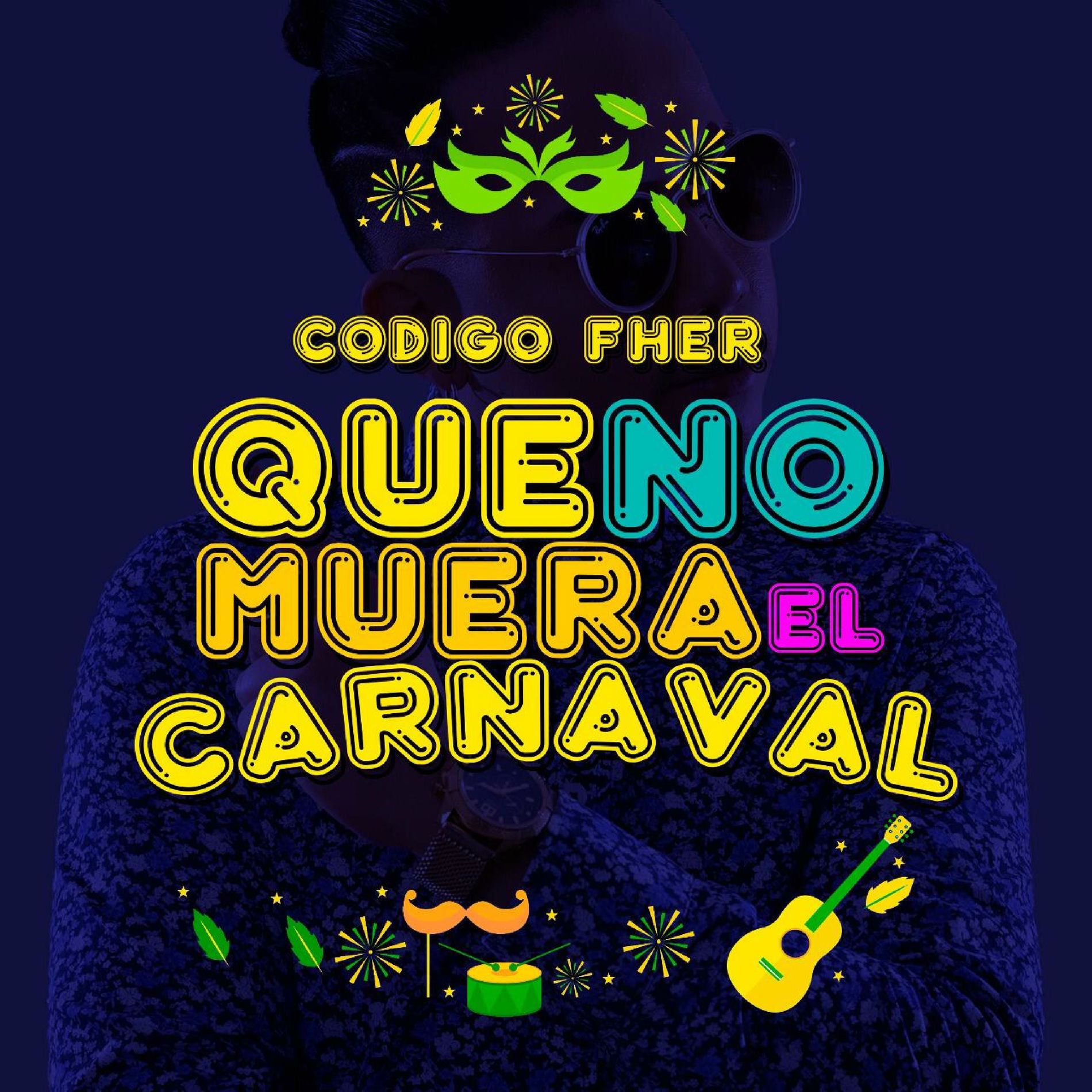 Album cover of Que No Muera el Carnaval