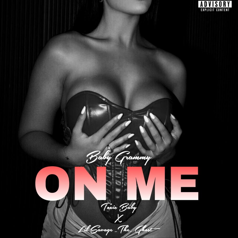 Picture of On Me (feat. Baby Grammy & Toxic Baby)