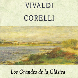 Cover of Vivaldi, Corelli, Los Grandes de la Clásica