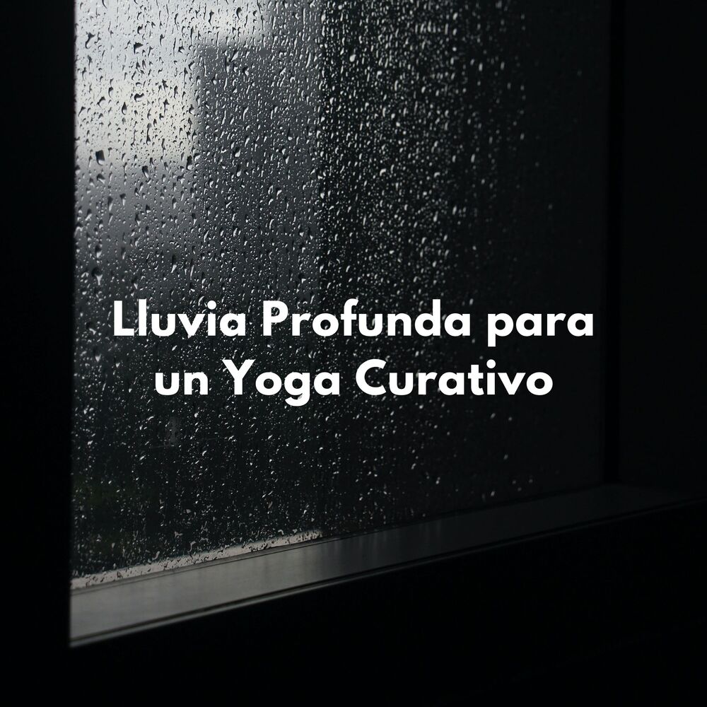 Picture of Lluvia Profunda Para Un Yoga Curativo