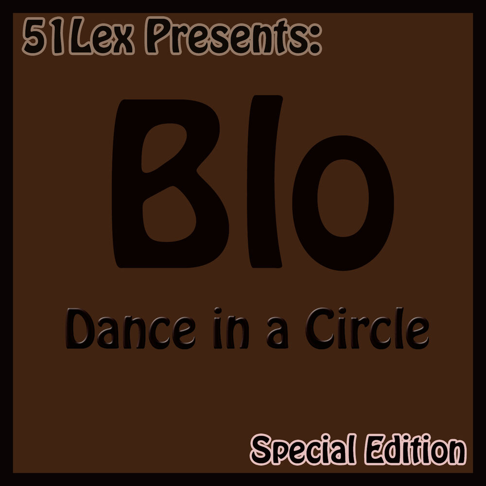 Picture of 51 Lex Presents: Dance In A Circle (Special Edition)