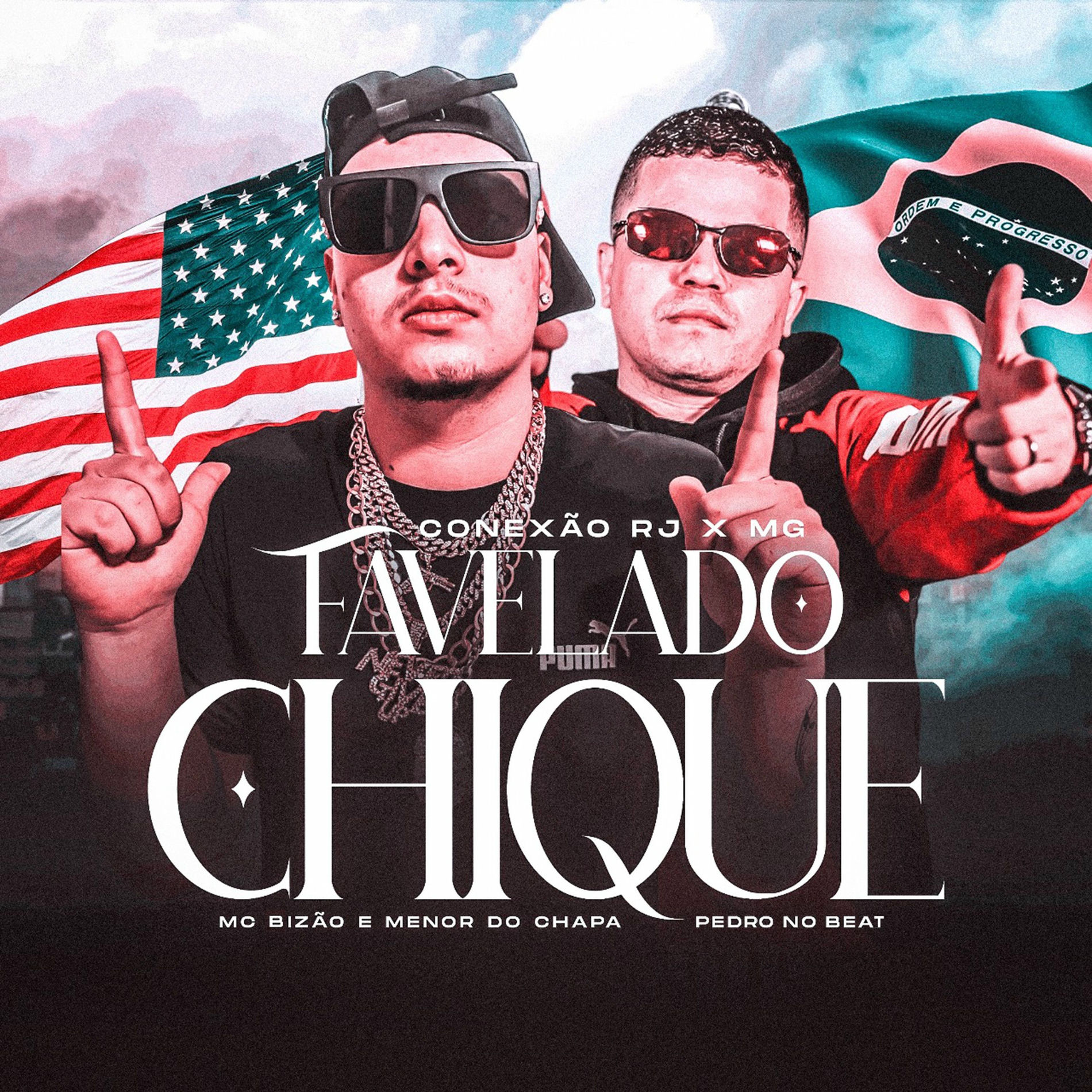 Album cover of Favelado Chique - Conexão Rj X Mg