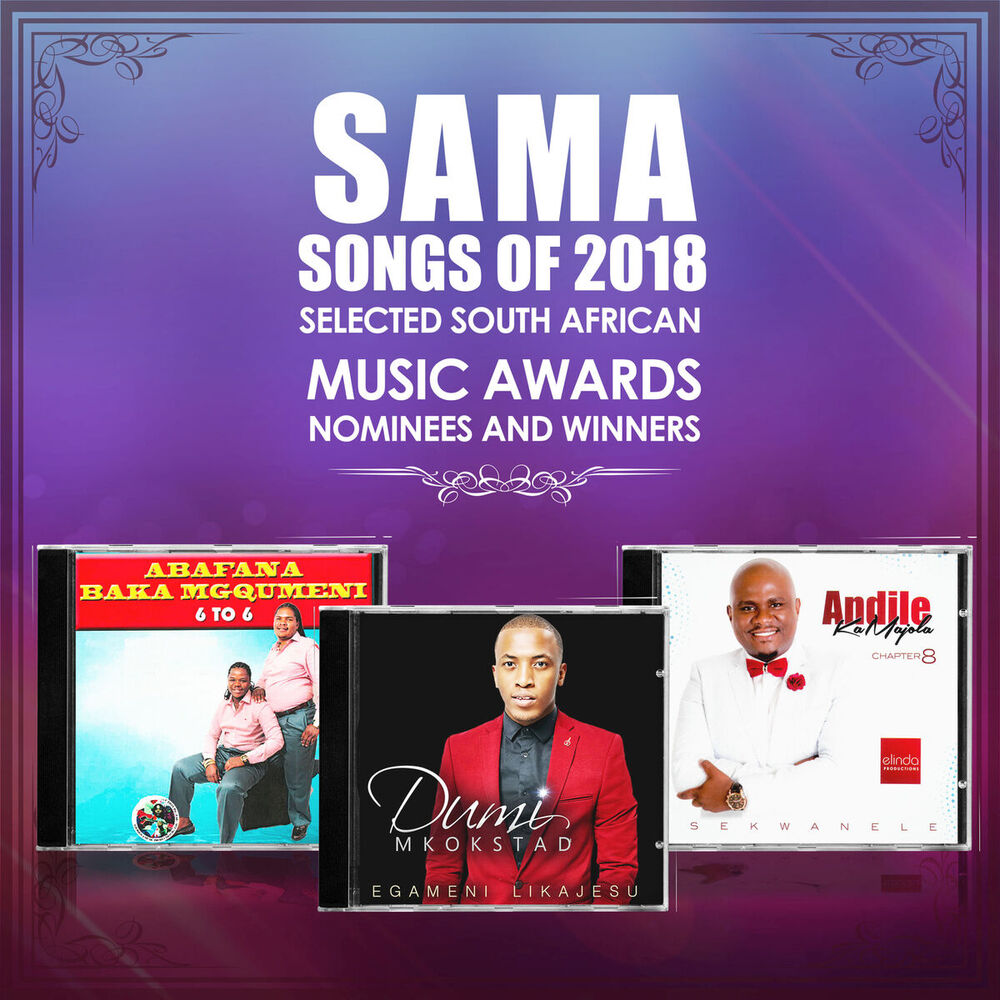 Picture of SAMA Songs of 2018 (Selected South African Music Awards Nominees and Winners)