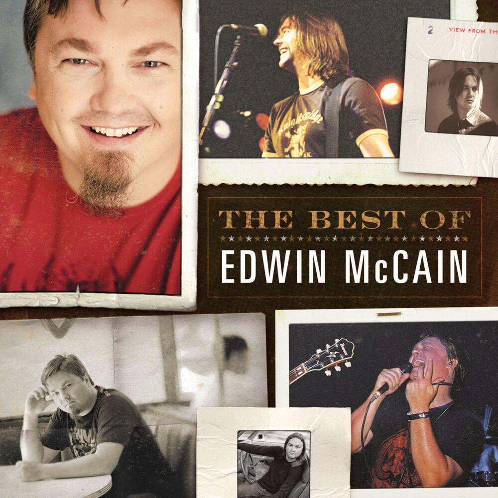 Picture of The 2010 Hit Single and Two Live Bonus Tracks from The Best of Edwin McCain