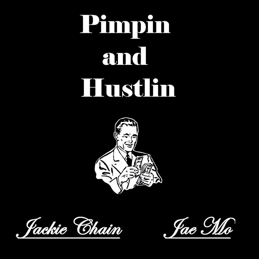 Picture of Pimpin' and Hustlin'