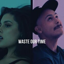 Cover of Waste Our Time