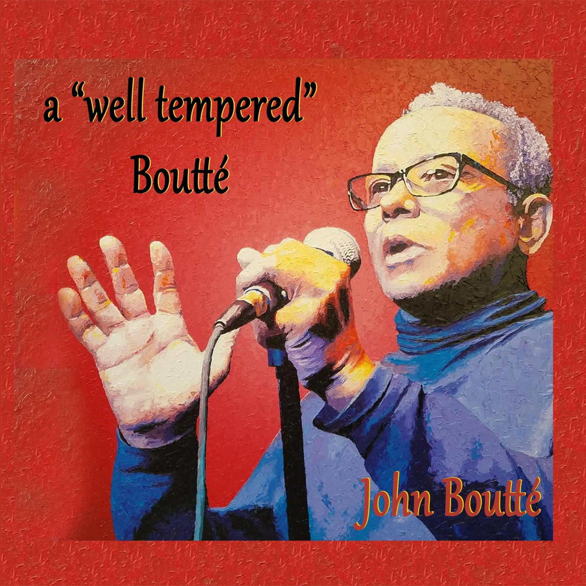 Album cover of A Well Tempered Boutté