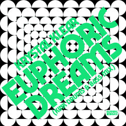 Cover of Euphoric Dreams (KiNK Drums & Bass Mix)