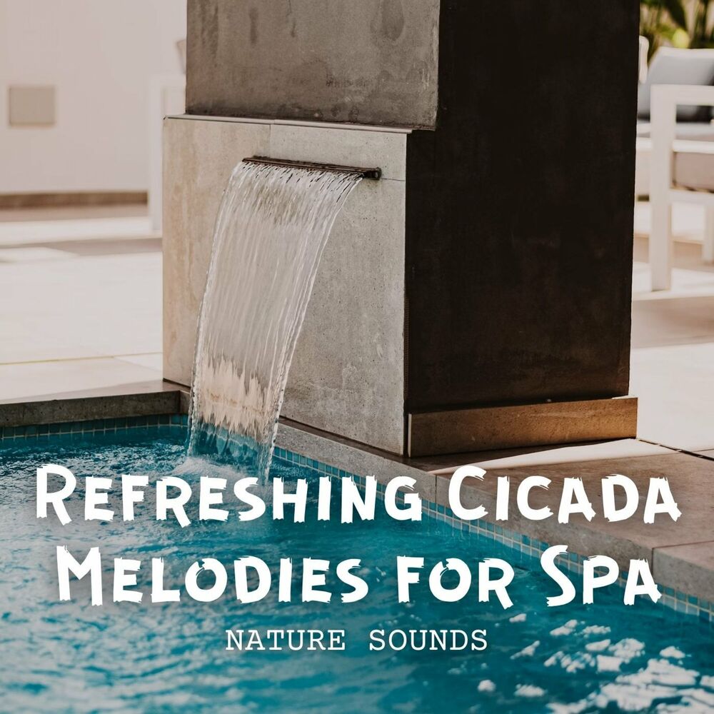 Picture of Nature Sounds: Refreshing Cicada Melodies for Spa