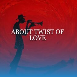 Cover of About Twist Of Love