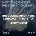 The Global HitMakers: Jimmy Buffet Vol. 2