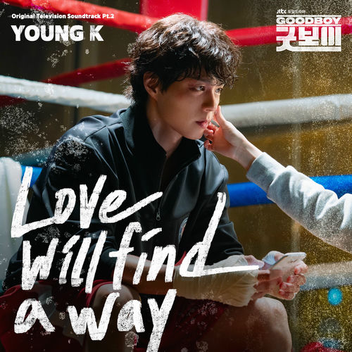 Young K – GOOD BOY (Original Television Soundtrack), Pt. 2