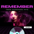 Remember These Oldschool Hits - Pop & Rock