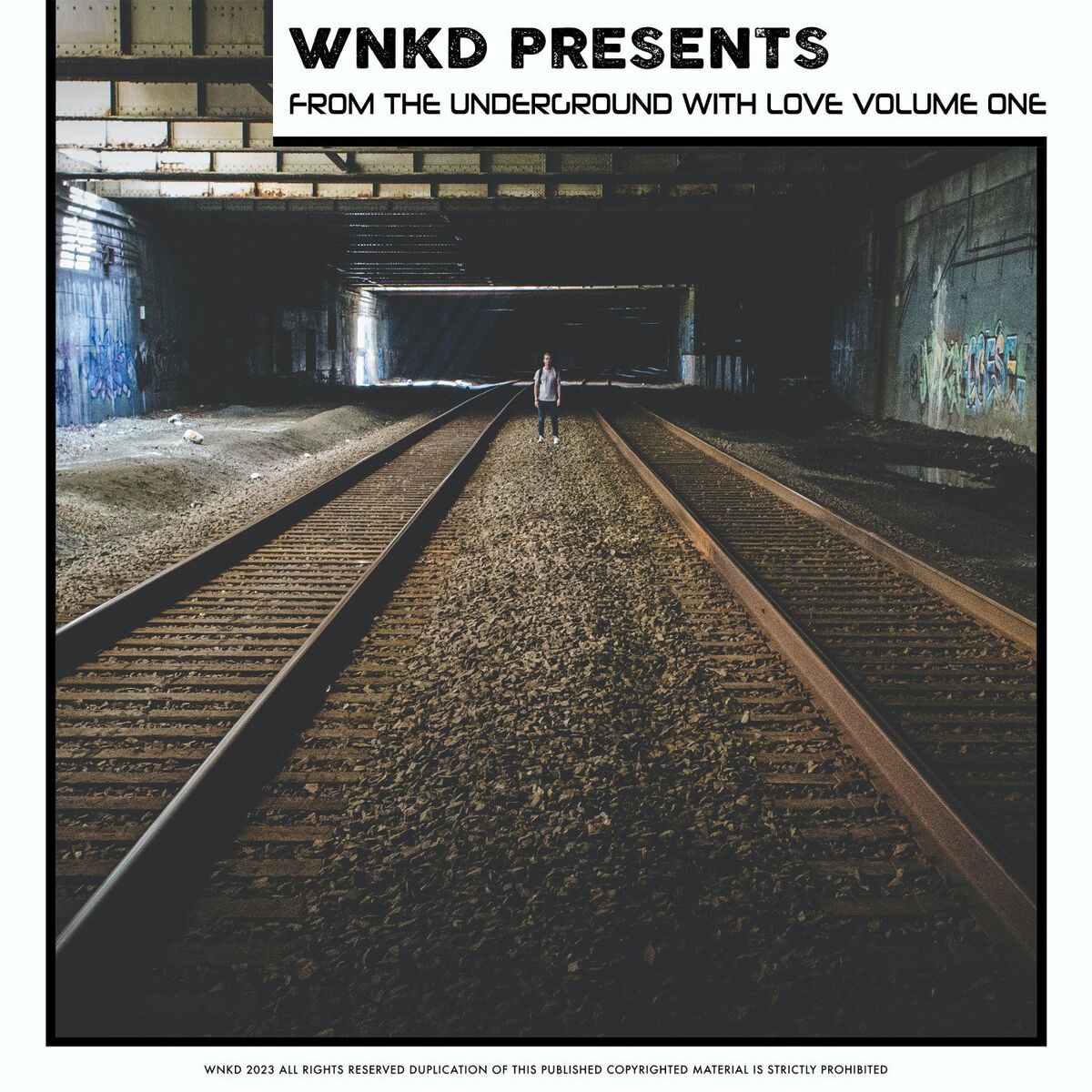 Album cover of WNKD Presents: From The Underground With Love, Volume One