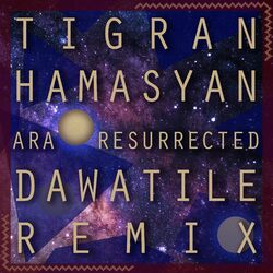 Cover of Ara Resurrected (Dawatile Remix)