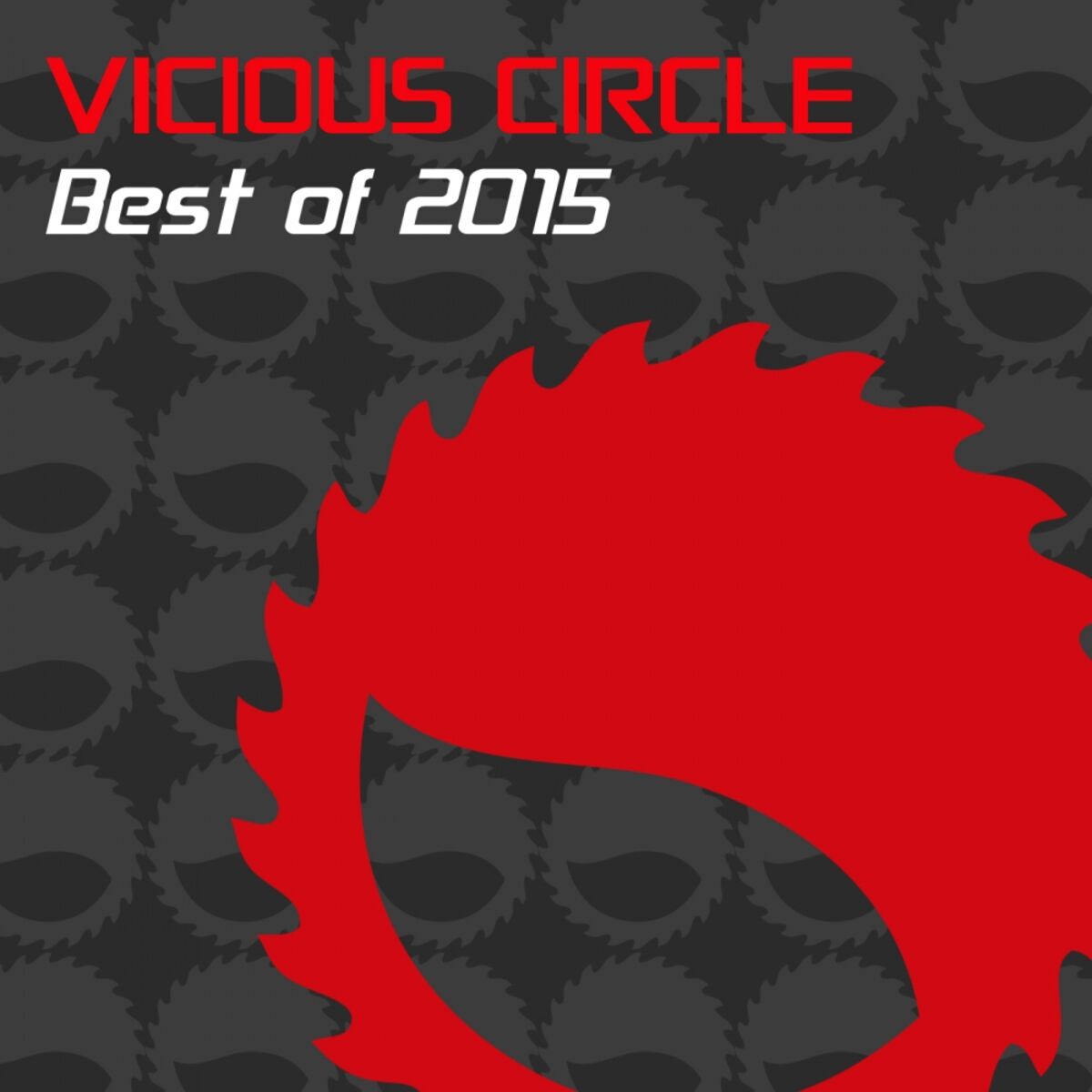 Album cover of Vicious Circle: Best Of 2015