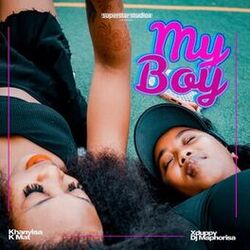 Cover of My Boy (feat. DJ Maphorisa, Xduppy, KMAT)
