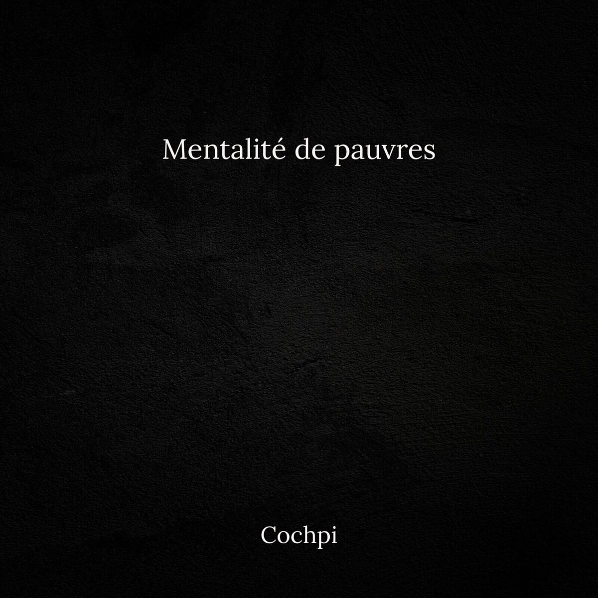 Album cover of Mentalité De Pauvres
