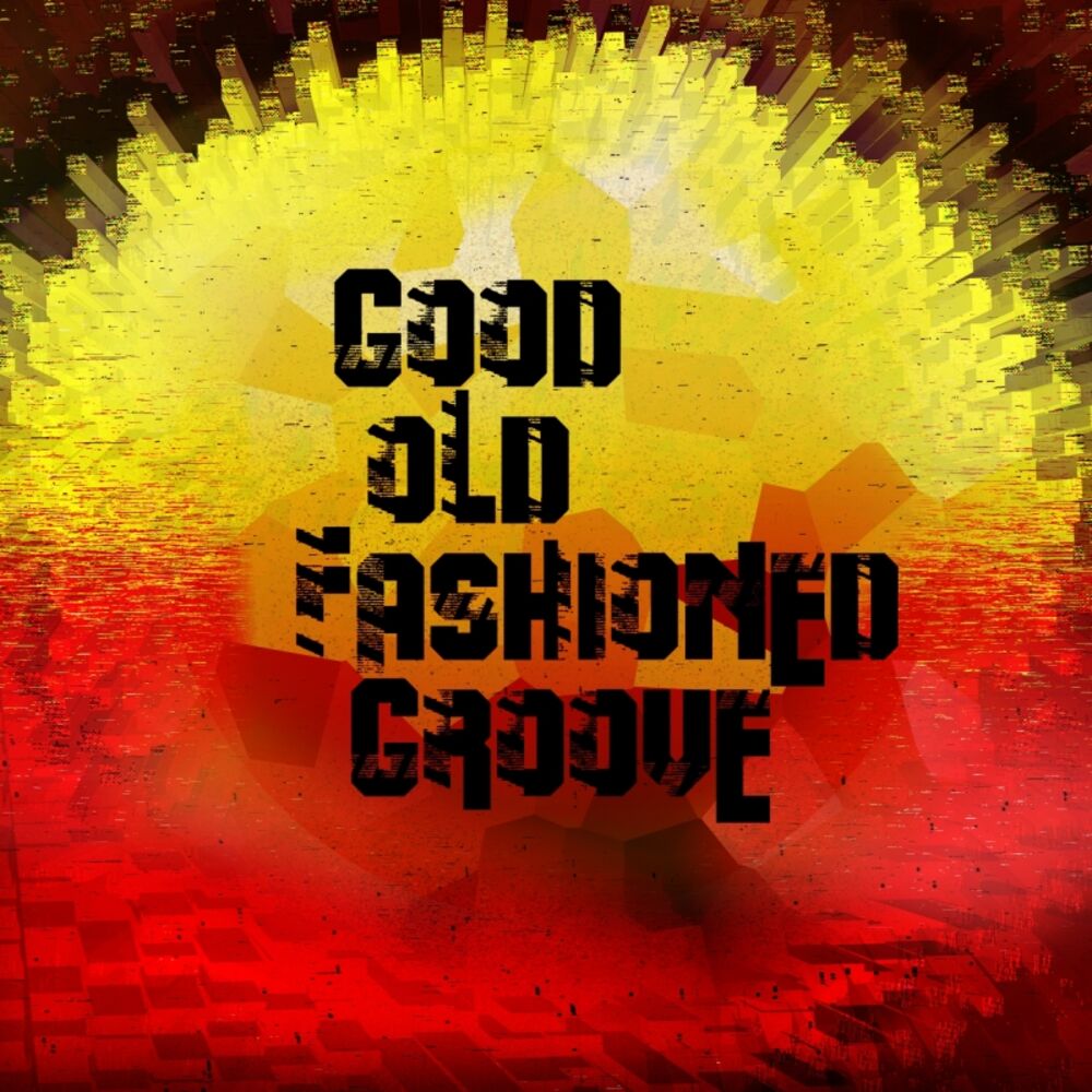 Picture of Good Old Fashioned Groove EP