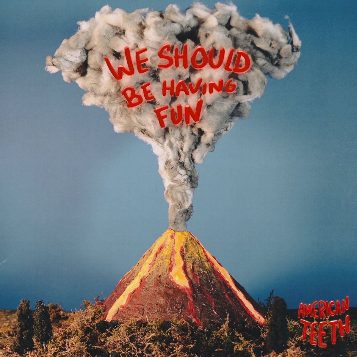 Album cover of We Should Be Having Fun