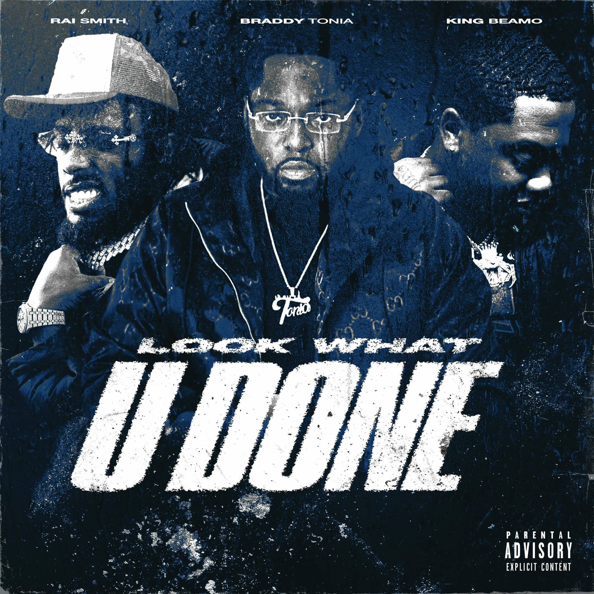 Album cover of Look What U Done (feat. Raí Smith & King Beamo)