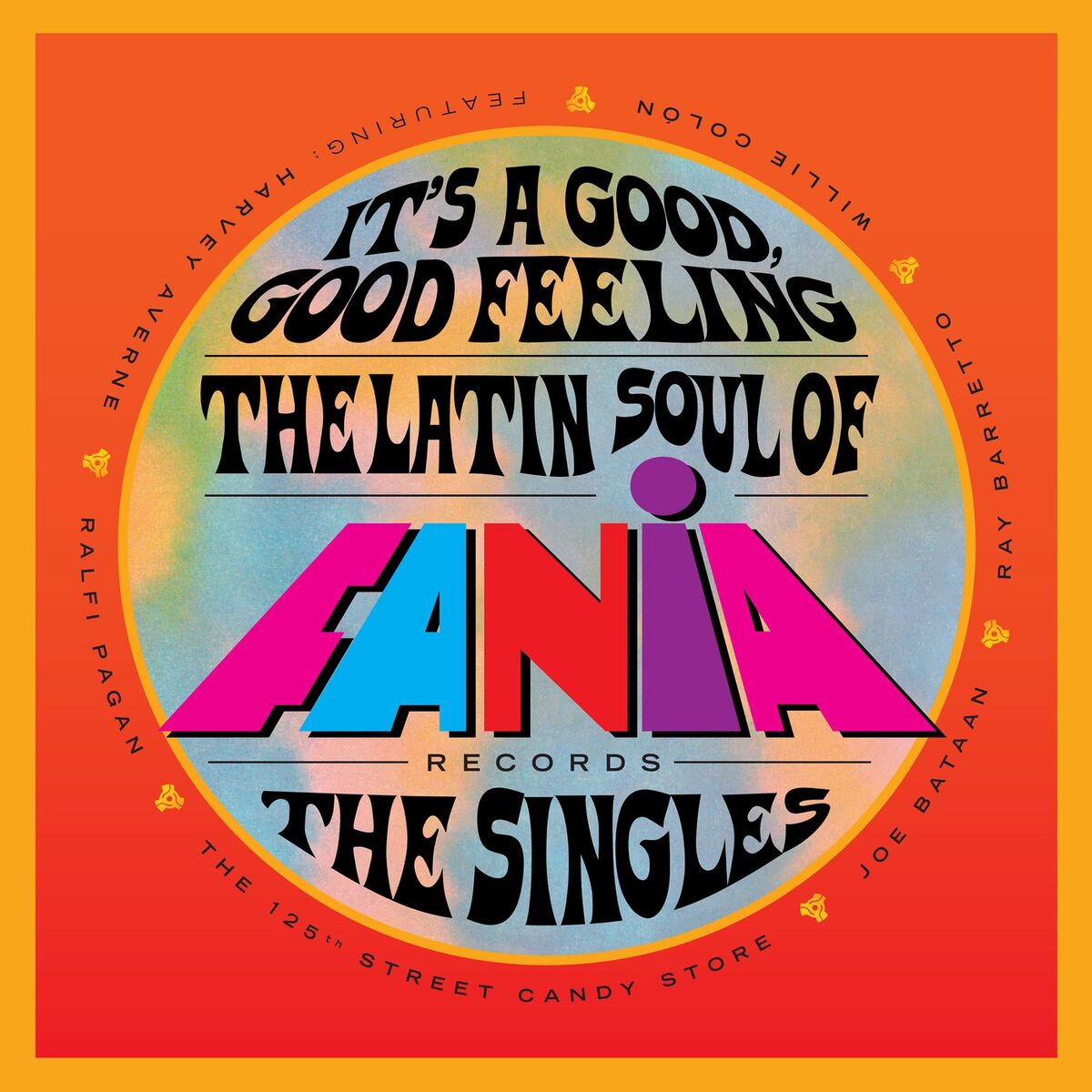 Album cover of It's a Good, Good Feeling: The Latin Soul of Fania Records (The Singles)
