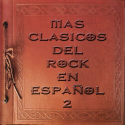 Cover of Mas Clasicos Del Rock En Español 2
