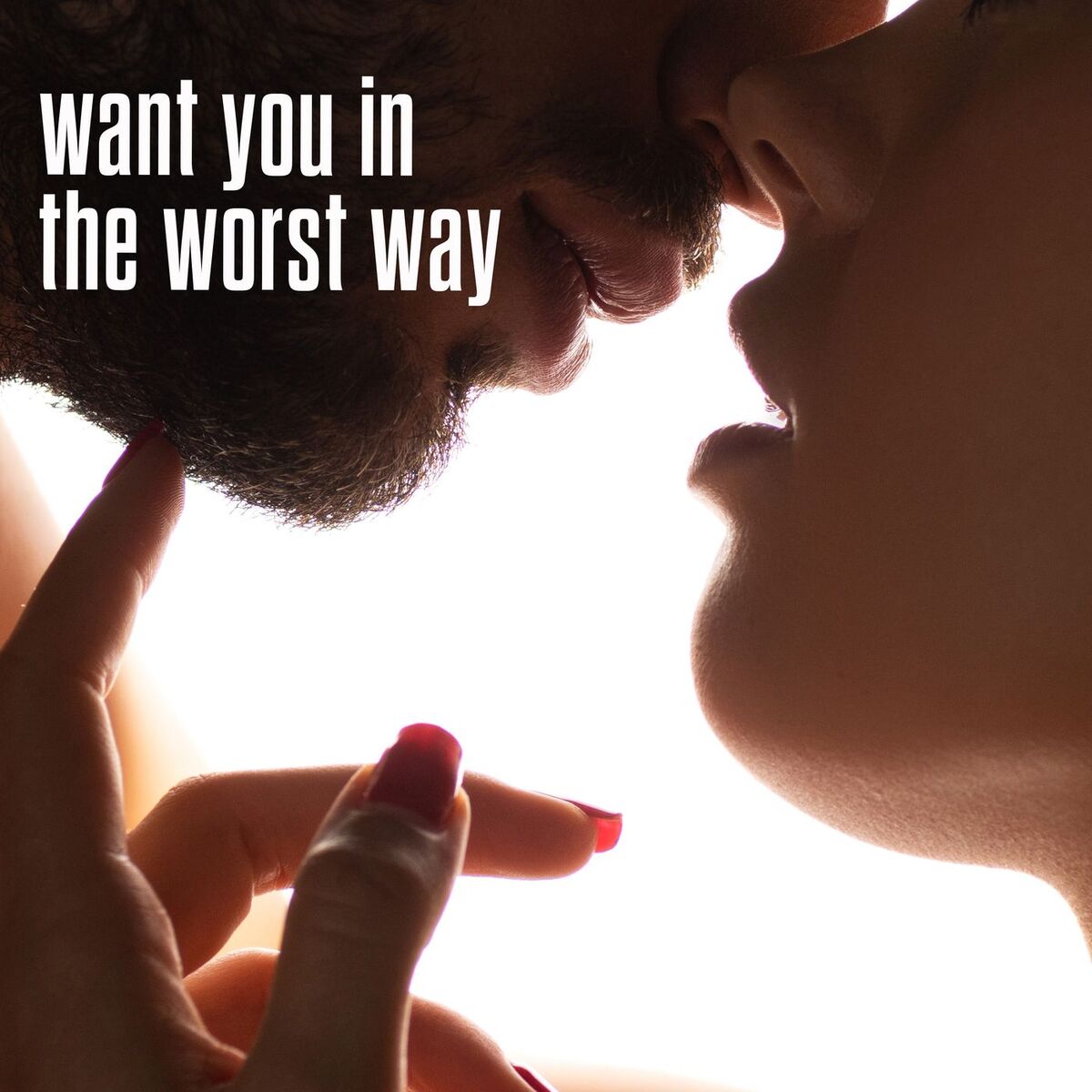 Album cover of want you in the worst way