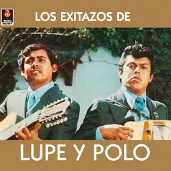 Cover of Los Exitazos De Lupe Y Polo