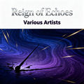 Reign of Echoes